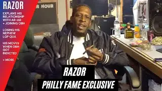 Razor Speaks on his Relationship w/ AR-AB, Losing His Nephew LGP Qua, OBH Indictment + More