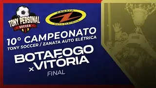 BOTAFOGO 2 x 4 VIT&Oacute;RIA - 10&ordm; CAMPEONATO TONY SOCCER / ZANATA 2025 - FINAL