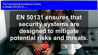 Unlock Supreme Operational Excellence with EN 50131!