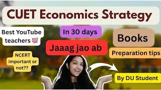 Last 30 days Economics Strategy for CUET 2025 #cuet #cuet2025 #du #cuetpreparation #viralvideo