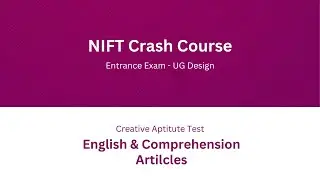 NIFT Crash Course  | GAT  | English & Comprehension  -  Articles