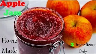 No கெமிக்கல், வெறும் 2 பொருளில் ஆரோக்கியமான ஜாம் | Jam Recipe in Tamil | Apple Jam Recipe in Tamil