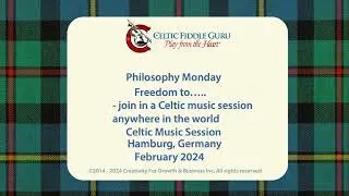 Philosophy Monday   Freedom to join in a Celtic music session anywhere in the world