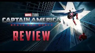 Captain America: Brave New World Review; #captainamericabravenewworld #anthonymackie #dannyramirez
