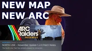 ARC Raiders - NORTH LINE UPDATE - Patch Notes