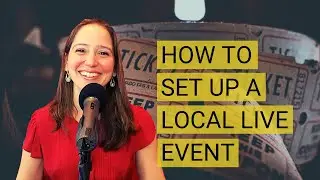 How to set up a local live event