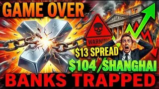 GAME OVER: How $13 Spread & $104 Shanghai Premium Trap Global Banks