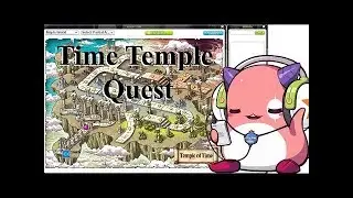 Time Temple Quest Guide ( v187 ) [ MapleStoryQuest ]