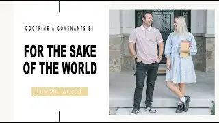 Come Follow Me Doctrine and Covenants Section 84 (July 28-Aug 3) Don't Miss This
