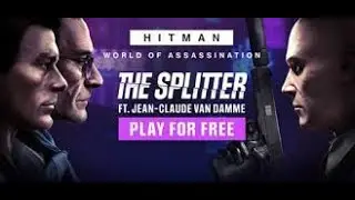 Hitman - World of Assassination - Elusive Target: The Splitter - [RAW] Gameplay (No Commentary)