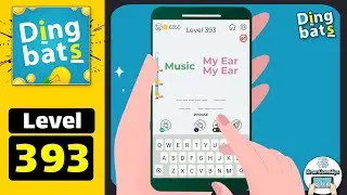 Dingbats Level 393 Music My Ear Walkthrough