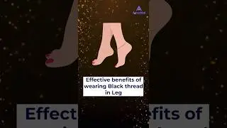 4 Effective Benefits of Wearing Black Thread in The Leg | #shorts #shortsfeed #youtubeshorts