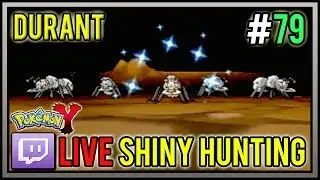 [Live] Shiny Durant at 207 Horde Encounters | Live Shiny Pokemon #79 | Pokemon X and Y