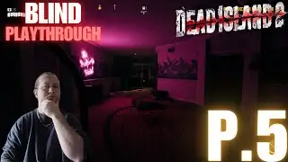 I Feel A Big Zombie Coming Up! (Dead Island 2 Blind Playthrough P.5)