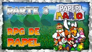 PAPER MARIO | PARTE 3 #nintendo64 #nintendo #64bits #retrogaming #videogames