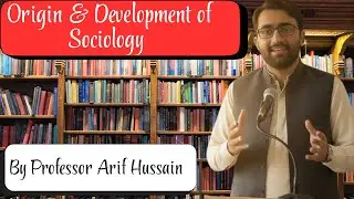 Lec 01| Understanding the Birth and Growth of Sociology | Complete Guide for Students
