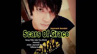 Like You (Rock Version) &ndash; Jaymark Bendal | Official Audio
