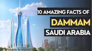 10 Amazing Facts about Dammam Saudi Arabia | KhaleejJournal #dammam   #saudiarabia #latestnews #job