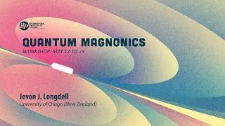 Jevon Longdell - hot topic - The potential role of magnons in tranducing quantum states