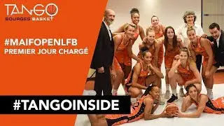 #TangoInside : Premier jour au MAIF Open LFB