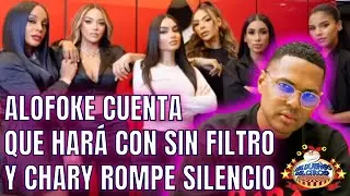 ALOFOKE CUENTA QUE HARÁ CON SIN FILTRO Y CHARY ROMPE SILENCIO