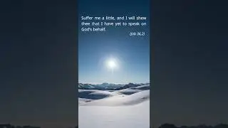TO SPEAK ON GOD&rsquo;S BEHALF | MEDITATION & PRAYER (JOB 36,2)