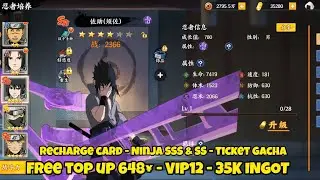 Ninja Awaken Private Server - VIP12 - Free Top up 648&yen; - 35k ingot - ninja SSS & SS