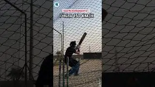 Guess the Bowling Speed | 150 KM/H #shorts #cricket