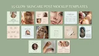 45 Customizable Glow Skincare Mockup Templates, Minimal Style for Social Media and More