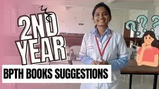 Which books to buy in Second year Physiotherapy(Bpth) | Subjects  #physiotherapy