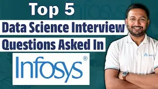 Top 5 Data Science Interview Questions Asked In Infosys |Data Science Interview Questions,Inttrvu.ai