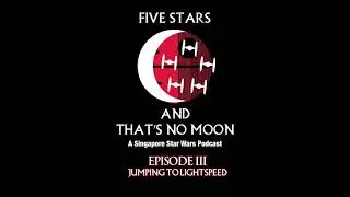 Episode 3 - Jumping to Lightspeed