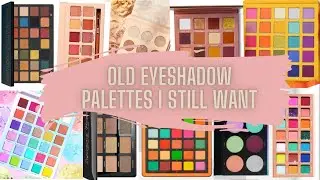 OLD PALETTES I STILL WANT  // Natasha Denona, Glamlite, Sigma, Colourpop, Artist Couture, etc.