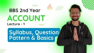 BBS 2nd Year Account || Syllabus and Question Pattern || कसरी पढ्ने ?