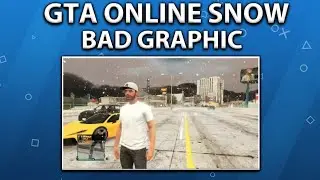 HOW GTA ONLINE SNOW BAD GRAPHIC