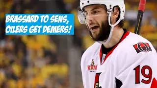 Brassard To Sens! Demers To Oilers PTO! Oilers Trade Incoming? Ottawa Senators/Edmonton Oilers Neqws