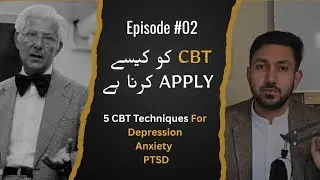 5 Powerful CBT Techniques to Rewire Negative Thoughts | Episode 2