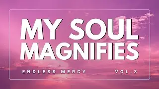 MY SOUL MAGNIFIES #praiseandworship #inspiration #worshipmusic #music #soul #jesus #acapella