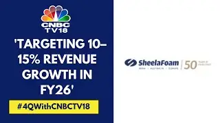 Company Has Gained Market Share, Driven By 8-10% Volume Growth: Sheela Foam | CNBC TV18