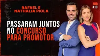 Rafael e Nathalia Piola (Promotores de Justiça) | BRABOCAST #19