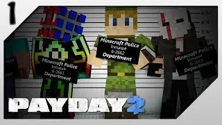 Payday 2 con Spaicky y Rubenton - El primer atraco de los mancuzos