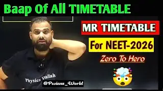 MR Timetable for NEET 2026 🤯✅|| Best Timetable to become Neet Topper 🤩 #pw #mrsir #neet2026 
