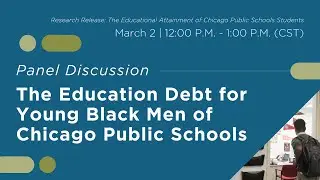 The Education Debt for Black Young Men of Chicago Public Schools