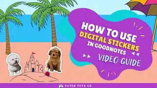 Goodnotes Guide - How to use digital stickers tutorial | How to add/import/add digital stickers