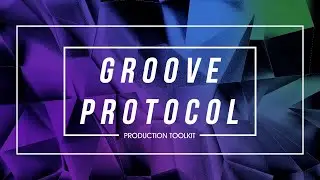 Groove Protocol - Sample Tools by Cr2 (Sample Pack)