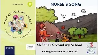 Grade 5 | English | Lesson No 2 | Nurse's Song | Oxford Reading Circle | Al-Sehar Secondary School