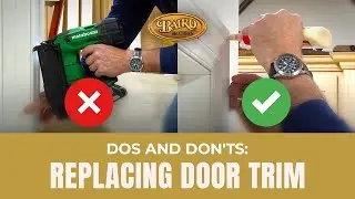 Dos and Don&rsquo;ts for Installing Door Trim