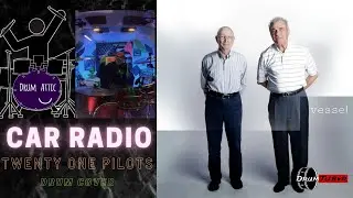 Car Radio - Twenty One Pilots Drum Cover