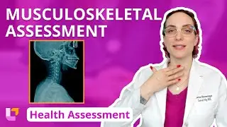 Musculoskeletal Assessment - Health Assessment for Nursing, Head To Toe | @LevelUpRN