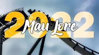 Mau Lore - 2022 Recap